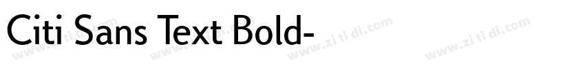 Citi Sans Text Bold字体转换 Citi Sans Text Bold字体转换
